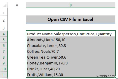 วิธีการเปิดไฟล์ CSV ที่มีคอลัมน์ใน Excel (3 วิธีง่ายๆ)
