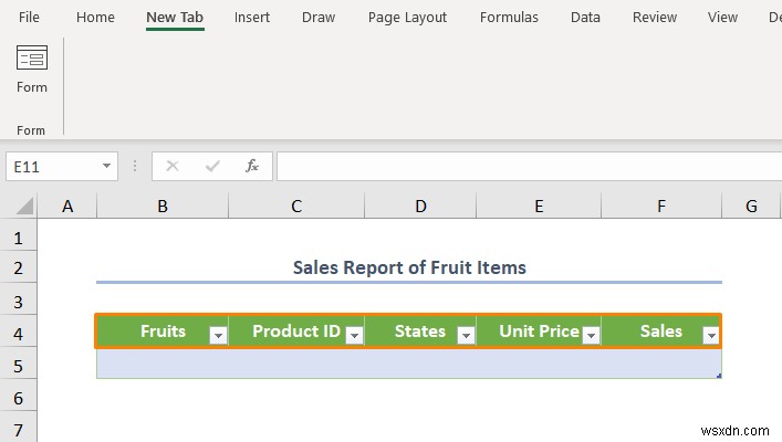 วิธีสร้างฐานข้อมูลด้วยฟอร์มใน Excel