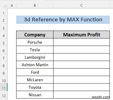 วิธีสร้างข้อมูลอ้างอิง 3 มิติใน Excel ด้วยชื่อ (7 วิธีง่ายๆ)