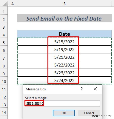 วิธีการส่งอีเมลโดยอัตโนมัติจาก Excel ตามวันที่