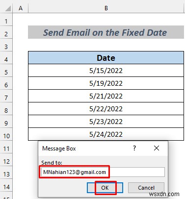 วิธีการส่งอีเมลโดยอัตโนมัติจาก Excel ตามวันที่
