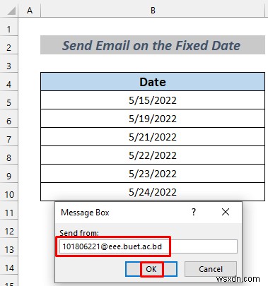 วิธีการส่งอีเมลโดยอัตโนมัติจาก Excel ตามวันที่