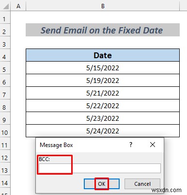 วิธีการส่งอีเมลโดยอัตโนมัติจาก Excel ตามวันที่