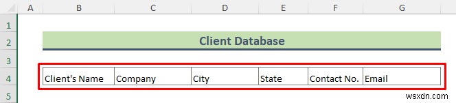 วิธีการสร้างฐานข้อมูลลูกค้าใน Excel (ด้วยขั้นตอนง่ายๆ)