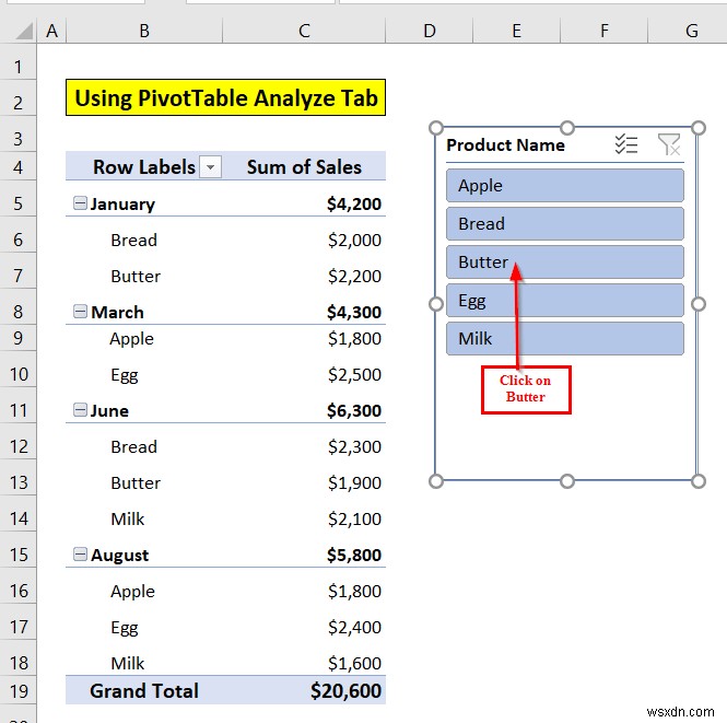 วิธีการแทรกตัวแบ่งส่วนข้อมูลใน Excel (วิธีง่ายๆ 3 วิธี)