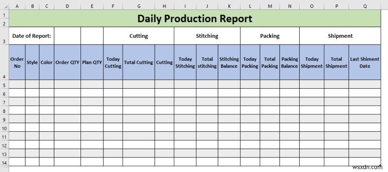 วิธีสร้างรายงานการผลิตรายวันใน Excel (ดาวน์โหลดเทมเพลตฟรี)