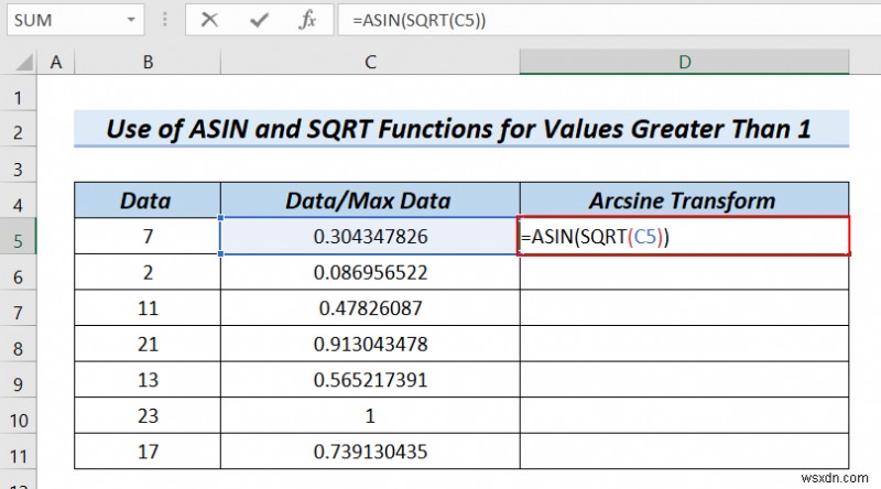 วิธีการแปลงข้อมูล Arcsine ใน Excel (4 วิธีที่มีประโยชน์)