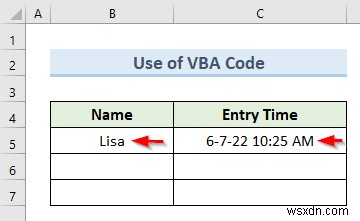 วิธีการแทรกรายการข้อมูลการประทับเวลาโดยอัตโนมัติใน Excel (5 วิธี)
