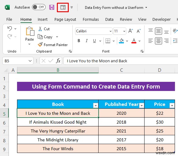 วิธีการสร้างแบบฟอร์มการป้อนข้อมูล Excel โดยไม่ต้องใช้ UserForm