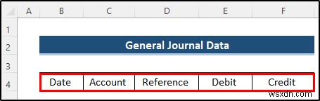 สร้างบัญชีแยกประเภททั่วไปใน Excel จากข้อมูลสมุดรายวันทั่วไป