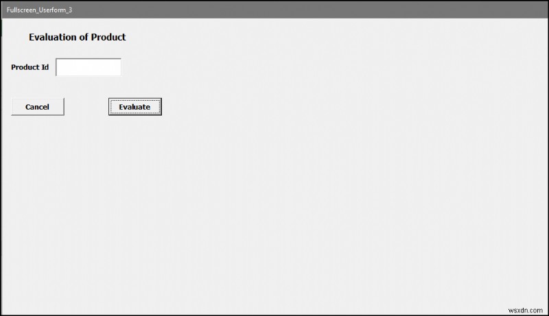 Excel VBA:แสดง Userform แบบเต็มหน้าจอ (4 วิธีง่ายๆ)