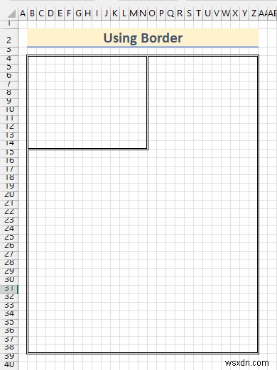 วิธีการวาดเพื่อปรับขนาดใน Excel (2 วิธีง่ายๆ)