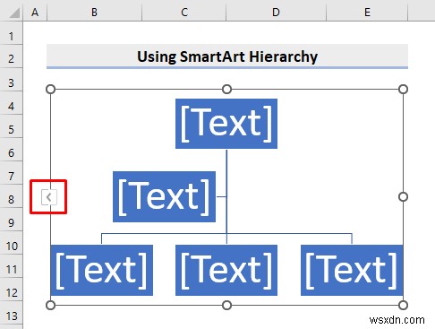วิธีใช้ลำดับชั้น SmartArt ใน Excel (ด้วยขั้นตอนง่ายๆ)