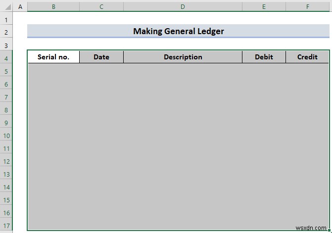 วิธีการสร้างบัญชีแยกประเภททั่วไปใน Excel (ด้วยขั้นตอนง่ายๆ)