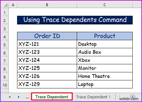 วิธีการติดตามผู้อยู่ในอุปถัมภ์ในชีตใน Excel (2 วิธีง่ายๆ)