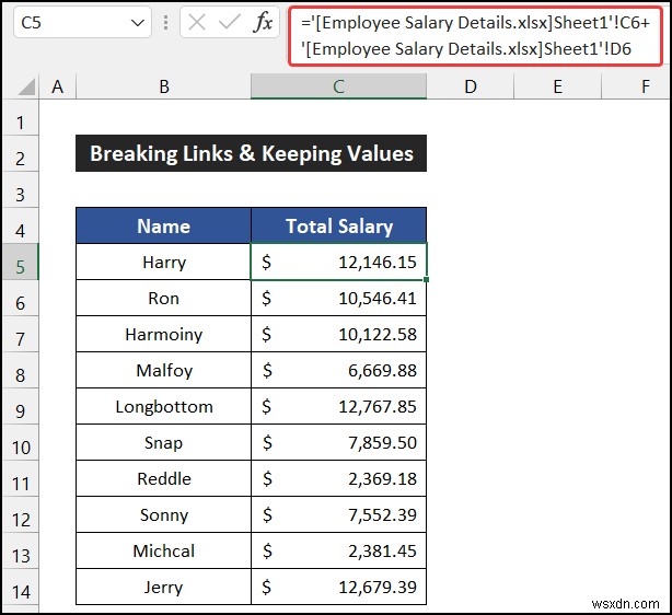 วิธีแบ่งลิงก์ใน Excel และเก็บค่าไว้ (3 วิธีง่ายๆ)