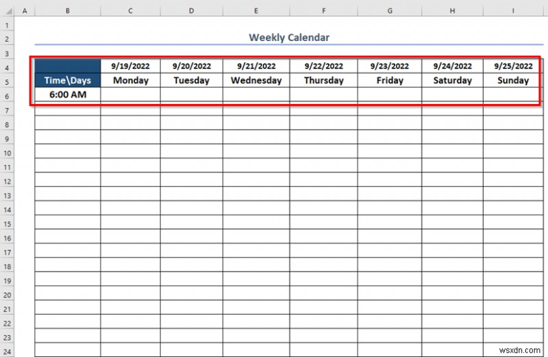 วิธีสร้างปฏิทินรายสัปดาห์ใน Excel (3 วิธีที่เหมาะสม)