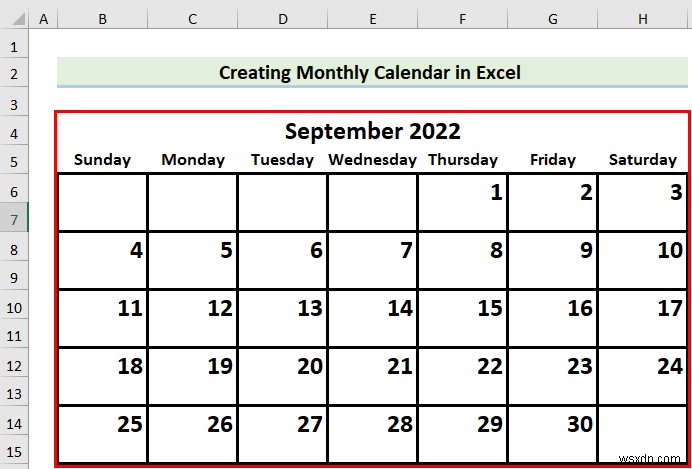 วิธีการสร้างปฏิทินใน Excel โดยไม่มีเทมเพลต (2 ตัวอย่าง)