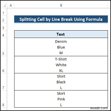 วิธีใช้ตัวแบ่งบรรทัดเป็นตัวคั่นในข้อความ Excel เป็นคอลัมน์