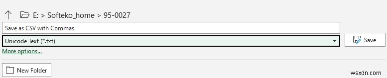 วิธีการบันทึกไฟล์ Excel เป็น CSV ด้วยเครื่องหมายจุลภาค (วิธีที่เหมาะสม 3 วิธี)