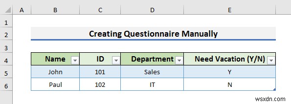 วิธีสร้างแบบสอบถามใน Excel (2 วิธีง่ายๆ)