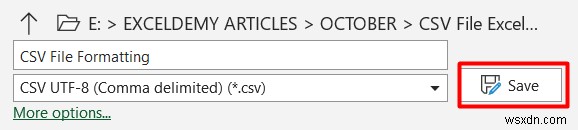 การจัดรูปแบบไฟล์ CSV ใน Excel (มี 2 ตัวอย่าง)