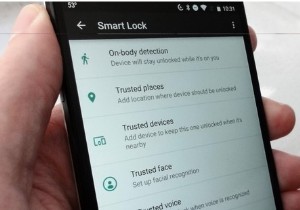 ทั้งหมดที่คุณต้องรู้เกี่ยวกับ Google Smart Lock