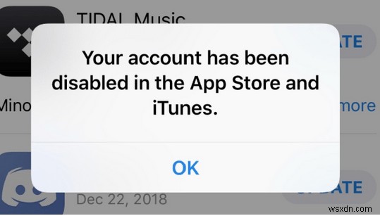 บัญชีของคุณถูกปิดการใช้งานใน App Store และ iTunes (แก้ไขแล้ว)