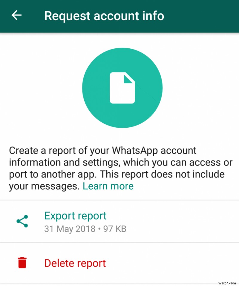 นี่คือวิธีดาวน์โหลดข้อมูลบัญชี WhatsApp สำหรับ Android และ iPhone