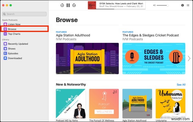 วิธีใช้แอป Podcasts บน macOS Catalina