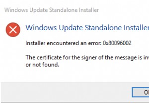 วิธีแก้ไขข้อผิดพลาดตัวติดตั้งแบบสแตนด์อโลนของ Windows Update (0x80096002)