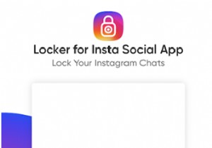 ตัวล็อกสำหรับ Insta Social App:การรักษาความปลอดภัยการแชทบน Instagram จากการเข้าถึงที่ไม่ต้องการ
