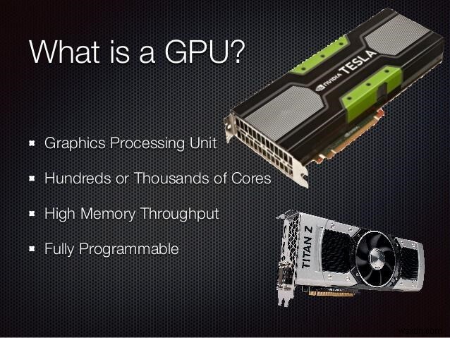 GPU คืออะไรและทำงานอย่างไรบนสมาร์ทโฟนของคุณ