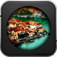 แอป Tilt Shift 5 อันดับแรกสำหรับการถ่ายภาพย่อส่วน