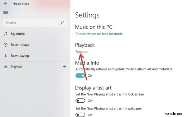 วิธีเปิดใช้งานอีควอไลเซอร์ใน Groove Music ใน Windows 10