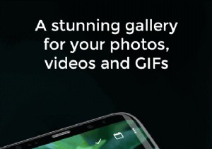 แอปแกลเลอรียอดนิยมสำหรับ Android เพื่อจัดการรูปภาพของคุณ