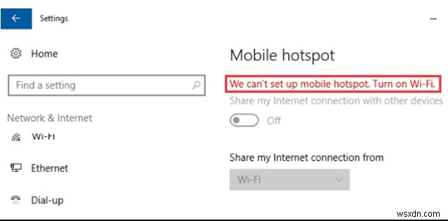 {แก้ไขแล้ว}:ข้อผิดพลาด “เราไม่สามารถตั้งค่า Mobile Hotspot เปิด Wi-Fi” บน Windows 10 (2022) 