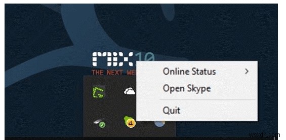 ขั้นตอนในการลบ Skype จาก System Tray บน Windows 10