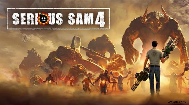 วิธีแก้ไข Serious Sam 4 ที่ค้างและกระตุกบนพีซี