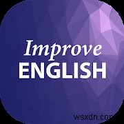 วิธีปรับปรุงภาษาอังกฤษโดยใช้แอปสร้างคำศัพท์ที่ดีที่สุด
