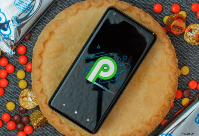 7 คุณสมบัติที่ซ่อนอยู่ของ Android Pie ที่คุณอาจไม่รู้