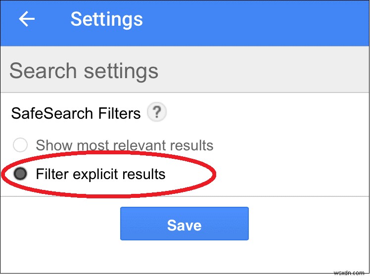การบล็อกผลลัพธ์ที่โจ่งแจ้งใน Google โดยใช้ SafeSearch