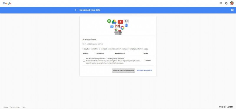 วิธีดาวน์โหลดข้อมูล Google ของคุณ:การใช้ Google Takeout?