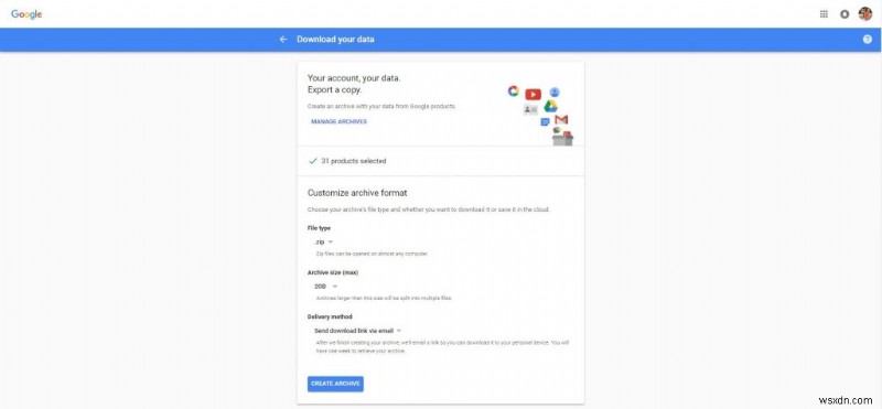 วิธีดาวน์โหลดข้อมูล Google ของคุณ:การใช้ Google Takeout?