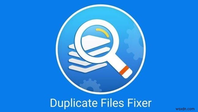 Duplicate Cleaner VS Duplicate Files Fixer:อันไหนดีที่สุด