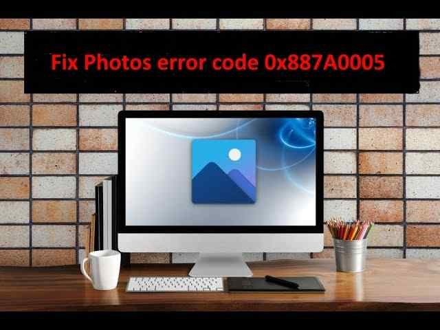 วิธีแก้ไข Photos Error Code 0x887a0005 บน Windows 11