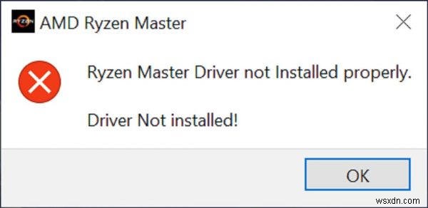 วิธีแก้ไข Ryzen Master Driver ไม่ได้ติดตั้งอย่างถูกต้อง (2022)