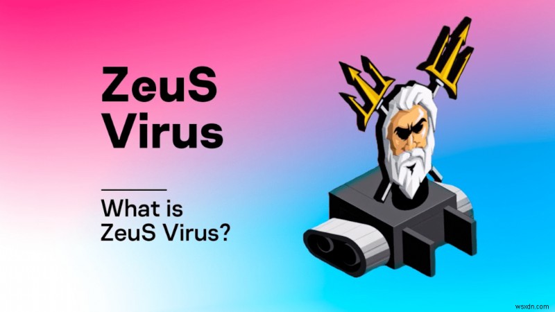 วิธีลบ Zeus Virus ใน 3 ขั้นตอนง่ายๆ