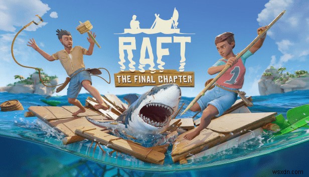 วิธีแก้ไข Raft Crashing บน Windows PC