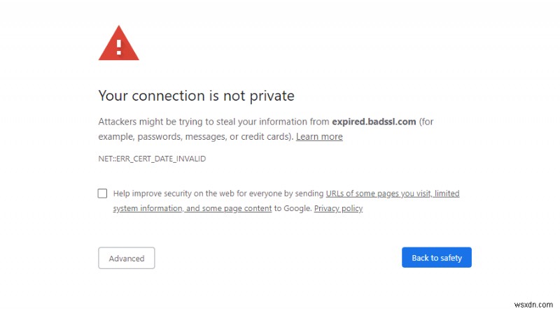 วิธีแก้ไขข้อผิดพลาด NET::ERR_CERT_DATE_INVALID บน Chrome